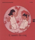 Sylvie Servan-Schreiber et Ye Xin - L'année du coq.