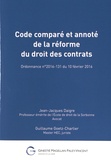 Jean-Jacques Daigre et Guillaume Goetz-Charlier - Code comparé et annoté de la réforme du droit des contrats - Ordonnance n° 2016-131 du 10 février 2016.