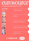  Le Trombinoscope - Eurosource - Volume 1.