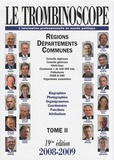  Le Trombinoscope - Le Trombinoscope 2008-2009 - Tome 2, Régions, départements, communes.
