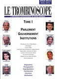  Le Trombinoscope - Le Trombinoscope 2015-2016 - Tome 1, Parlement, gouvernement, institutions.