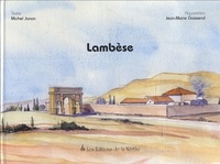 Michel Janon - Lambèse - Capitale militaire de l'Afrique romaine.