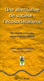 André-Jacques Holbecq - Une alternative de société : l'Ecosiocétalisme - Où l'intérêt particulier rejoint l'intérêt collectif.