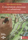 Eléonore Hauptmann et Nick Wates - Concertation citoyenne en urbanisme - La méthode du Community planning.