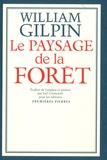 William Gilpin - Le paysage de la forêt.