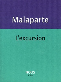 Curzio Malaparte - L'excursion.