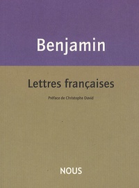 Walter Benjamin - Lettres françaises.