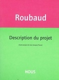 Jacques Roubaud - Description du projet.