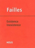 Alexandre Costanzo et Daniel Costanzo - Failles N° 3 : Existence Inexistence.