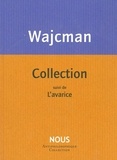 Gérard Wajcman - Collection - Suivi de L'avarice.