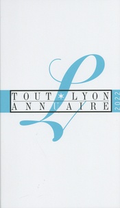  Bottin mondain - Tout Lyon annuaire.