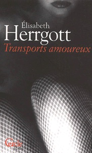 Elisabeth Herrgott - Transports Amoureux.