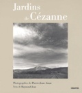 Pierre-Jean Amar et Raymond Jean - Jardins de Cézanne - Cézanne en son espace.