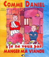  Nigo et Mélanie Rondreux - Comme Daniel, Je Ne Veux Pas Manger Ma Viande.