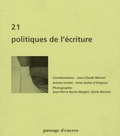 Jean-Claude Montel - Passage d'encres N° 21 : Politiques de l'écriture.