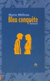 Monique Mazarguil et Marie Mélisou - Bleu conquête.