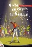 Georges Foveau - Drôle de cirque au festival.