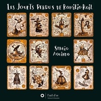 Sergio Aquindo - Les jouets perdus de Romilio Roil.