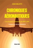 Jean Belotti - Chroniques aéronautiques - Tome 1, Les principaux événements de 2000 à 2003.