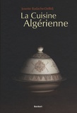 Josette Badache-Dellidj - La Cuisine Algérienne.