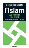Mohammed Jamil Cherifi - Les mérites du jeûne.