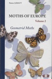 Patrice Leraut - Moths of Europe - Volume 2, Geometrid Moths.