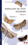 Patrice Leraut - Papillons de nuit d'Europe - Volume 4, Pyrales 2.
