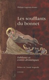 Philippe Legendre-Kvater - Les soufflants du bonnet - Fabliaux et contes drolatiques.