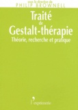 Philip Brownell - Traité de Gestalt-thérapie - Théorie, recherche et pratique.