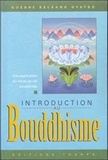 Guéshé Kelsang Gyatso - Introduction au Bouddhisme - Une explication du mode de vie bouddhiste.