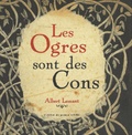 Albert Lemant - Les Ogres sont des Cons.