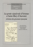 Gérard Bailloud et Claude Burnez - La grotte sépulcrale d'Artenac à Saint-Mary (Charente) : révision du gisement éponyme.