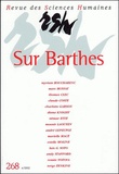 Claude Coste - Revue des Sciences Humaines N° 268, 10/2002 : Sur Barthes.