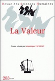 Dominique Vaugeois - Revue des Sciences Humaines N° 283, 7/2006 : La valeur.