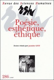 Jasmine Getz - Revue des Sciences Humaines N° 286 : Poésie, esthétique, éthique.