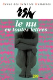 Gérard Farasse - Revue des Sciences Humaines N° 289, 1/2008 : Le nu en toutes lettres.