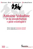 Dominique Soulès - Revue des Sciences Humaines N° 322, 2/2016 : Antoine Volodine et la constellation "post-exotique".