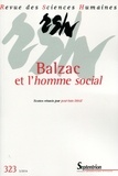 José-Luis Diaz - Revue des Sciences Humaines N° 323, 3/2016 : Balzac et l'homme social.