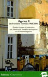 Frédérique Toudoire-Surlapierre et Nicolas Surlapierre - Hypnos - Volume 2, Les frontières invisibles (1968-2008).
