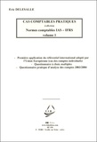 Eric Delesalle - Normes comptables IAS-IFRS - Volume 1.