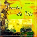 Patrick-J Petri - Pensees De Vie. 3eme Edition.