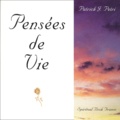 Patrick-J Petri - Pensee De Vie, 4eme Edition.