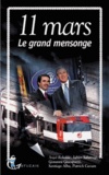 Anjel Rekalde et Jabier Salutregi - 11 mars - Le grand mensonge.