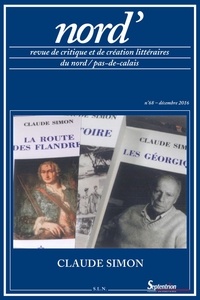 Frédérique Péron - Nord' N° 68, décembre 2016 : Claude Simon.