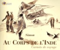  Simon - Au Corps De L'Inde. Carnets De Voyage.