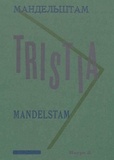 Ossip Mandelstam - Tristia.