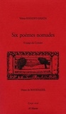 Vénus Khoury-Ghata - Six poèmes nomades : voyage du Cerisier.