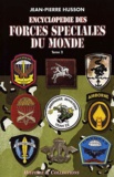 Jean-Pierre Husson - Encyclopedie Des Forces Speciales Du Monde. Tome 2, De Malaysia A Zimbabwe.