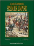 François-Guy Hourtoulle - Soldats et uniformes du Premier Empire.