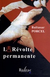 Baltasar Porcel - La Révolte permanente.